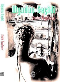 Myndos Geçidi Nezir İçgören Otto Manga Nezir İçgören Otto Manga