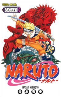 Naruto 8. Cilt - Canı Pahasına Savaşmak! Masaşi Kişimoto Gerekli Şeyler Masaşi Kişimoto Gerekli Şeyler