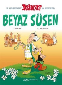 Asteriks - Beyaz Süsen Fabcaro Alfa Yayıncılık Fabcaro Alfa Yayıncılık