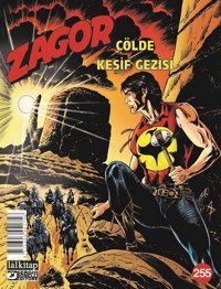 Zagor Sayı 255 - Çölde Keşif Gezisi Moreno Burattini Lal Moreno Burattini Lal