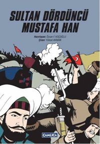 Sultan Dördüncü Mustafa Han Çamlıca Basım Yayın Çamlıca Basım Yayın