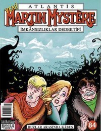 Martin Mystere Sayı: 84 Buzlar Arasında Kabus Kolektif Lal Kolektif Lal