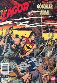 Yeni Zagor Sayı: 46 - Gölgeler Adası Mauro Boselli, Gallieno Ferri Lal Mauro Boselli, Gallieno Ferri Lal