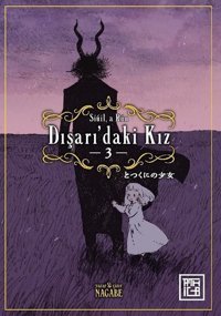 Dışarı'daki Kız 3 Nagabe Athica Yayınları Nagabe Athica Yayınları
