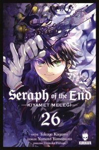 Seraph Of the End 26 - Kıyamet Meleği Takaya Kagami Kurukafa Takaya Kagami Kurukafa