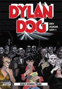 Dylan Dog Dev Albüm 1 - Kült Korku Filmi Pasquale Ruju Lal Pasquale Ruju Lal
