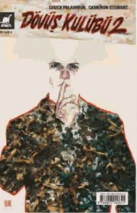 Dövüş Kulübü 2 Sayı: 7 Cameron Stewart, Chuck Palahniuk Ayrıntı Yayınları Cameron Stewart, Chuck Palahniuk Ayrıntı Yayınları