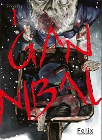 Gannibal Cilt 1 Masaaki Ninomiya Felix Koleksiyon Masaaki Ninomiya Felix Koleksiyon
