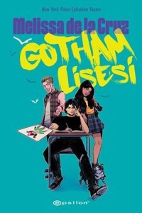 Gotham Lisesi Melissa De La Cruz Epsilon Yayınevi Melissa De La Cruz Epsilon Yayınevi