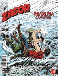 Zagor Sayı 218 - Philadelphia Canavarı Moreno Burattini Lal Moreno Burattini Lal