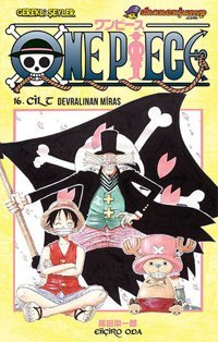 One Piece 16. Cilt - Devralınan Miras Eiiçiro Oda Gerekli Şeyler Eiiçiro Oda Gerekli Şeyler