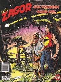 Zagor Sayı 69-Gökyüzünden Düşen Ateş Moreno Burattini Lal Moreno Burattini Lal