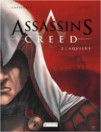 Assassin's Creed 2 - Aquilus Eric Corbeyran Akılçelen Kitaplar Eric Corbeyran Akılçelen Kitaplar
