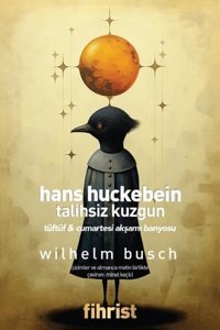 Hans Huckebein: Talihsiz Kuzgun - Tüftüf ve Cumartesi Akşamı Banyosu Wilhelm Busch Fihrist Wilhelm Busch Fihrist