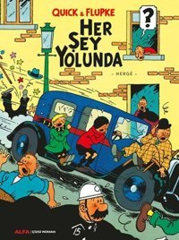 Quick ve Flupke 2 - Her Şey Yolunda Herge Alfa Yayıncılık Herge Alfa Yayıncılık