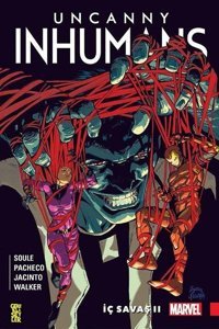 Uncanny İnhumans 3-İç Savaş 2 Charles Soule Gerekli Şeyler Charles Soule Gerekli Şeyler