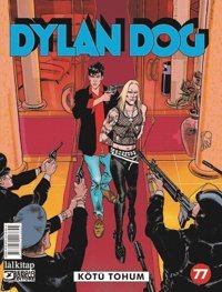 Dylan Dog Sayı 77 - Kötü Tohum Paola Barbato Lal Paola Barbato Lal