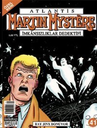 Atlantis (Özel Seri) Sayı: 41 Martin Mystere İmkansızlıklar Dedektifi Bay Jinx Dönüyor Kolektif Lal Kolektif Lal