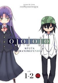Ojojojo - Küçük Hanımefendi Cilt 1-2 Coolkyousinnjya Süpersonik Komiks Coolkyousinnjya Süpersonik Komiks