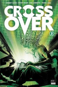 Crossover Cilt 2 Donny Cates Marmara Çizgi Donny Cates Marmara Çizgi
