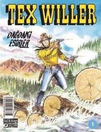 Tex Willer Sayı 1 - Dağdaki Esirler Pasquale Ruju Lal Pasquale Ruju Lal