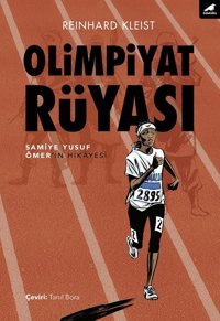 Olimpiyat Rüyası Reinhard Kleist Karakarga Reinhard Kleist Karakarga