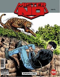 Mister No Sayı 156 - Zorunlu İniş Luigi Mignacco, Marco del Frao Lal Luigi Mignacco, Marco del Frao Lal