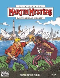 Martin Mystere Sayı 232 - Superba'nın Sırrı Luca Barbieri Lal Luca Barbieri Lal