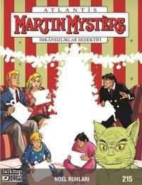 Martin Mystere sayı 215 - Noel Ruhları Enrico Lotti Lal Enrico Lotti Lal