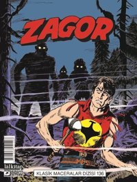 Zagor Klasik Maceralar Cilt 136 Moreno Burattini Lal Moreno Burattini Lal