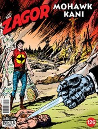 Zagor Sayı: 126 - Mohawk Kanı Moreno Burattini Lal Moreno Burattini Lal