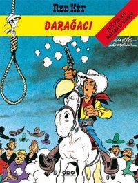Red Kit 36 - Darağacı Morris (Maurice de Bevere), Rene Goscinny Yapı Kredi Yayınları Morris (Maurice de Bevere), Rene Goscinny Yapı Kredi Yayınları