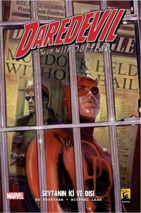 Daredevil 2.Seri Cilt 1 Şeytanın İçi Ve Dışı Ed Brubaker Arka Bahçe Yayıncılık Ed Brubaker Arka Bahçe Yayıncılık