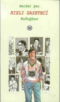 Keloğlan Necdet Şen Remzi Kitabevi Necdet Şen Remzi Kitabevi