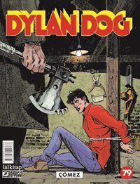 Dylan Dog Sayı 79 - Çömez Tito Faraci Lal Tito Faraci Lal