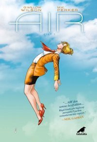 Air - Cilt 1 G. Willow Wilson Karakarga G. Willow Wilson Karakarga