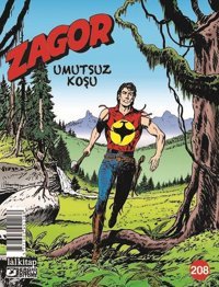 Zagor Sayı 208-Umutsuz Koşu Moreno Burattini Lal Moreno Burattini Lal