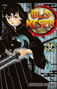 İblis Keser 12.Cilt Koyoharu Gotouge Gerekli Şeyler Koyoharu Gotouge Gerekli Şeyler