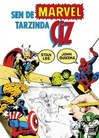 Sen de Marvel Tarzında Çiz John Buscema Marmara Çizgi John Buscema Marmara Çizgi
