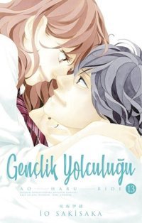 Gençlik Yolculuğu 13. Cilt İo Sakisaka Gerekli Şeyler İo Sakisaka Gerekli Şeyler