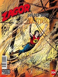 Zagor Sayı 204-Golden Baby Yanıyor Moreno Burattini Lal Moreno Burattini Lal