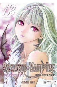 Tılsımlı Kolye ve Vampir Sezon 2 Cilt 12 - Rosario + Vampire Akihisa İkeda Akılçelen Kitaplar Akihisa İkeda Akılçelen Kitaplar