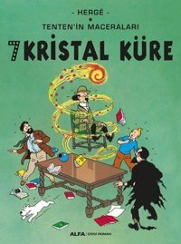 7 Kristal Küre-Tenten'in Maceraları Herge Alfa Yayıncılık Herge Alfa Yayıncılık