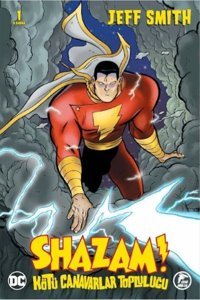 Shazam!-Kötü Canavarlar Topluluğu 1 A Kapak Jeff Smith Çizgi Düşler Jeff Smith Çizgi Düşler