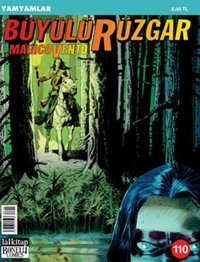 Büyülü Rüzgar Sayı - 110 Gianfranco Manfredi Lal Gianfranco Manfredi Lal