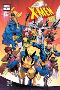 X-Men'97 Sayı 1 Steve Foxe Arka Bahçe Yayıncılık Steve Foxe Arka Bahçe Yayıncılık