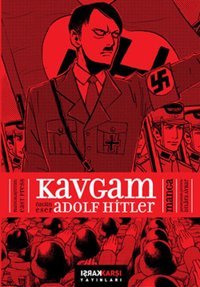 Kavgam Adolf Hitler Karşı Yayınları Adolf Hitler Karşı Yayınları