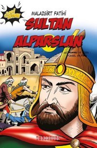 Sultan Alparslan: Malazgirt Fatihi Yüksel Akman Bilgeoğuz Yayınları Yüksel Akman Bilgeoğuz Yayınları