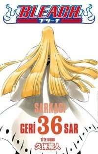 Bleach 36. Cilt - Sarkacı Tite Kubo Gerekli Şeyler Tite Kubo Gerekli Şeyler