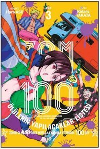 Zom 100 Cilt - 3 Haro Aso Marmara Çizgi Haro Aso Marmara Çizgi